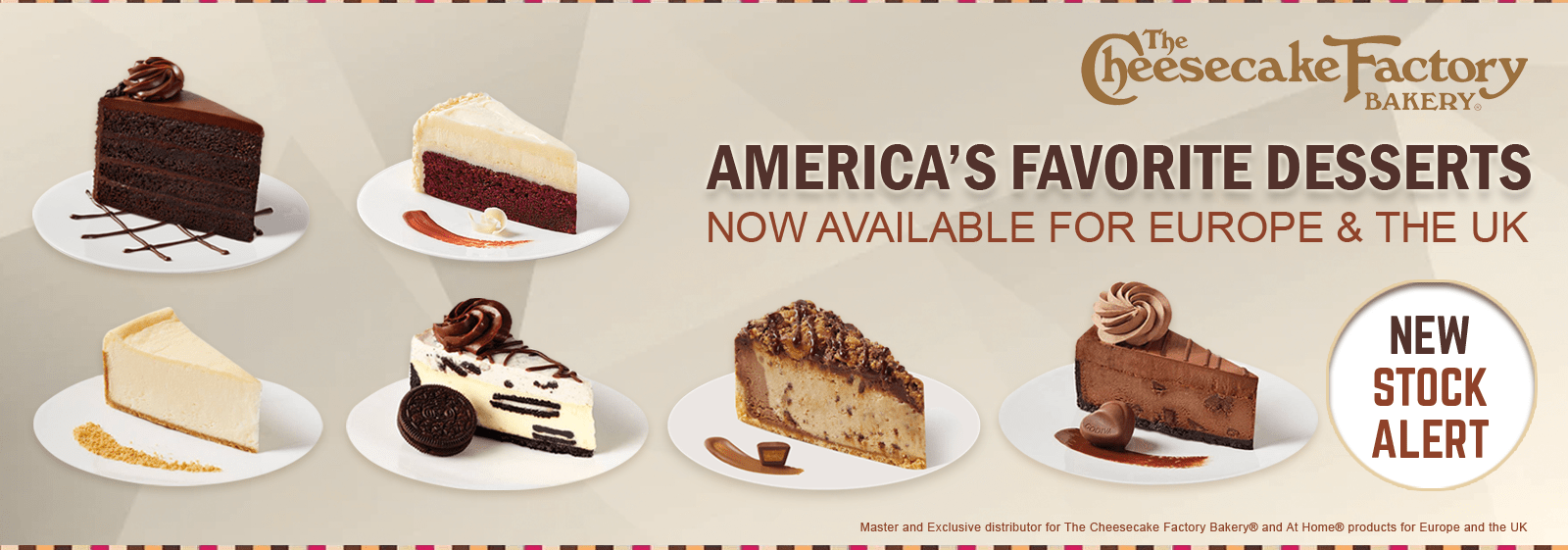 The Cheesecake Factory Cheesecakes for UK & Europe